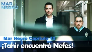 ¡Tahir encuentró Nefes! - Mar Negro Las Escenas