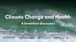 Climate Change and Health Breakfast Panel 7 May 2024