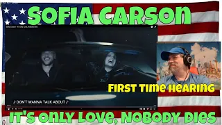 Sofia Carson - It's Only Love, Nobody Dies - REACTION - First Time hearing