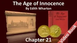 Chapter 21 - The Age of Innocence by Edith Wharton