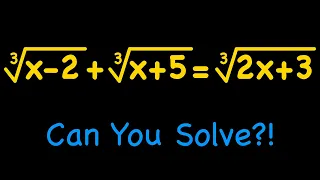 Math Olympiad Problem | Solving a Cool Radical Equation with Cube Roots | Can You Solve For x?