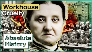 The Cruel And Unusual Punishments In The Victorian Workhouse | Historic Britain | Absolute History