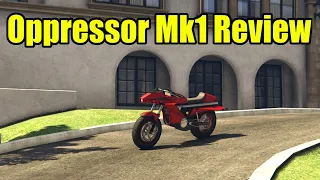 GTA 5 - Is The Oppressor Mk1 Worth It? (Pegassi Oppressor Mk1 Review)