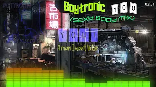 Boytronic - You  (Sexy Body Mix)