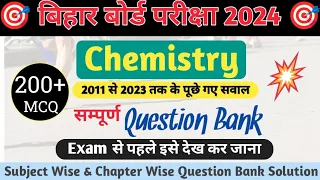 Chemistry Question Bank Objective || Bihar Board vvi objective [2011-24 तक]#Objective #live #viralQ
