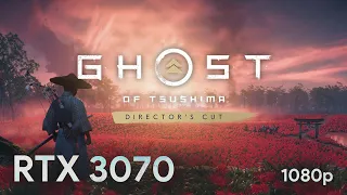 Ghost of Tsushima Director's Cut - RTX 3070 + i5-13600k @1080p