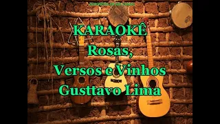 Karaoke Rosas, Versos e Vinhos - Gusttavo Lima