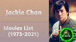 Jackie Chan All Movies List (1973-2021)