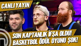 MASTERCHEF SON KAPTANLIK OYUNU İFŞA OLDU TAHSİN EREN SERGEN KİM KAZANDI? ÖDÜL OYUNUNDA BASKETBOL ŞOK