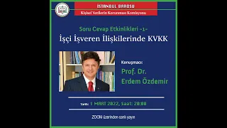 Soru Cevap Etkinlikleri -1- İşçi-İşveren İlişkilerinde KVKK