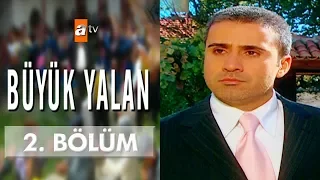 Büyük Yalan 2. Bölüm