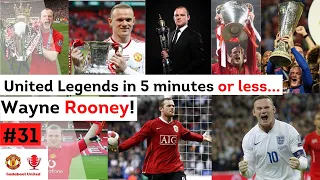 United Legends in 5 Minutes or Less...Wayne Rooney