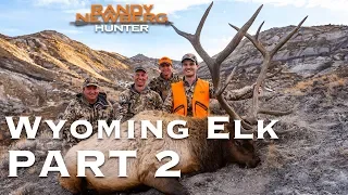 2018 Wyoming Late Season Elk Hunt with Randy and Matthew Newberg (Part 2)