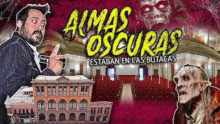 Almas oscuras estaban en las butacas