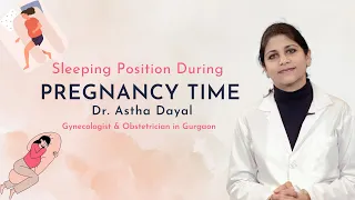 Sleeping Position During Pregnancy Time | Best Gynecologist in Gurgaon | Pregnancy Care in Gurugram