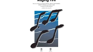 Raging Fire (SATB Choir) - Arranged by Roger Emerson