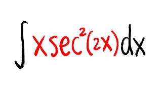 Integral of x*sec^2(2x), calculus 2 integration by parts