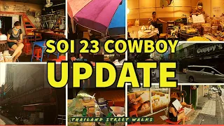 Sukhumwit 23 Bangkok Latest UPDATE Soi Cowboy OPEN Massage & Street Food 2021