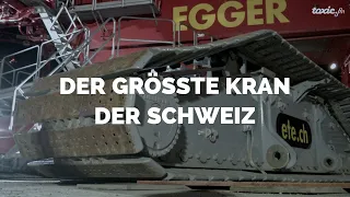 Der grösste Kran der Schweiz