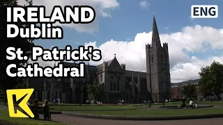 【K】Ireland Travel-Dublin[아일랜드 여행-더블린]아일랜드 최대 교회, 성 패트릭 대성당/St. Patrick's Cathedral/Jonathan Swift