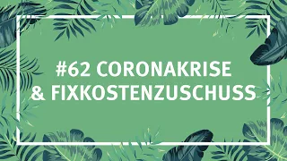 #62 Coronakrise & Fixkosten-Zuschuss - Steueraffe Podcast