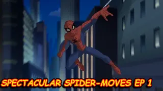 Spectacular Spider-Moves Ep 1