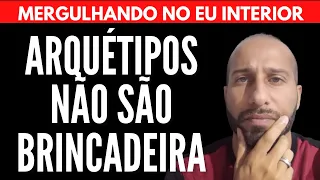 ARQUÉTIPOS NÃO SÃO BRINCADEIRA | Will Nascimentto