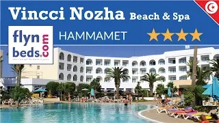 Hôtel VINCCI NOZHA BEACH & SPA / HAMMAMET - TUNISIE / FLYNBEDS.COM