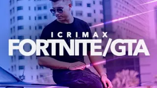 Fortnite GTA Icrimax