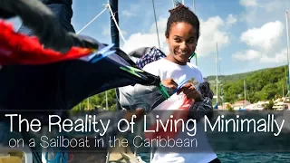 The Reality of Living Minimally on a Sailboat in the Caribbean — Sailing Uma [Step 84]