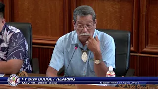 FY 2024 Budget Hearing - Senator Joe S. San Agustin - May 18, 2023 2PM DOAGRICULTURE