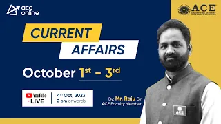 1st to 3rd October | Current Affairs | Stay Updated for Your Exams | ACE Online Live