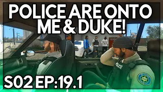 Episode 19.1: Police Are Onto Me & Duke! | GTA RP | Grizzley World Whitelist