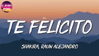 🎶 Shakira & Rauw Alejandro - Te Felicito || Bad BunnyRauw Alejandro, CRIS MJ (Mix)