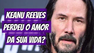 Keanu Reeves disse adeus à filha e à única mulher que amou l Famosos l VIX Icons