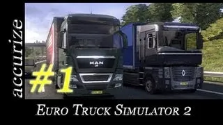 Euro Truck Simulator 2 - E01 - Getting Started (Settings & Tutorial gameplay video in English)