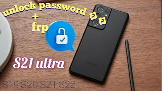 SAMSUNG GALAXY S21 ULTRA PASSWORD RESET +FRP without pc. Remove password from S20,S21,S21 ultra,S22,