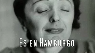 Édith Piaf - C'est à Hambourg - Subtitulado al Español