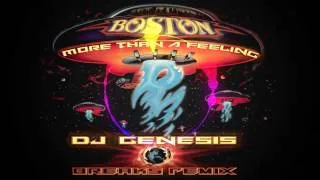 Boston - More Than A Feeling (dj genesis breaks remix)
