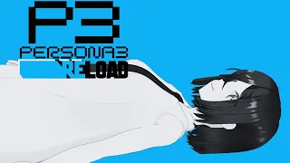 MY FIRST PERSONA GAME EVER! [Persona 3 Reload] Twitch VOD