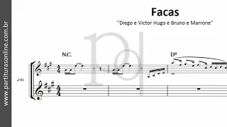 Facas ♪ Diego e Victor Hugo e Bruno e Marrone | Partitura