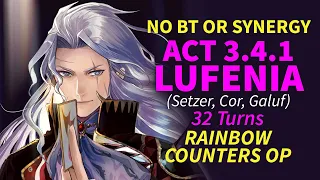 DFFOO GL (Yuna's) Act 3.4.1 Lufenia EASY STRAT (32T NO SYNERGY or BT - RAINBOW COUNTERS OP)