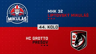 44.kolo MHk 32 Liptovský Mikuláš - HC Grotto Prešov HIGHLIGHTS