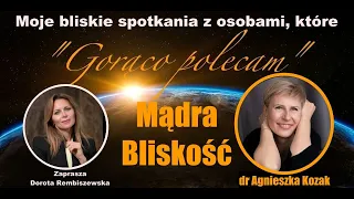 Agnieszka Kozak - Mądra bliskość