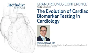 The Evolution of Cardiac Biomarker Testing in Cardiology (James Januzzi, MD)