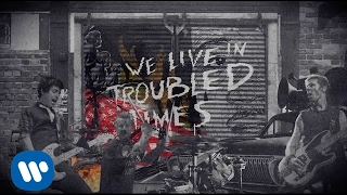 Green Day - Troubled Times (Official Lyric Video)