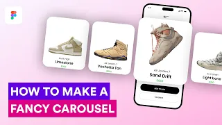 How to build a fancy Scroll/ carousel interaction in Figma [Sneaker app]