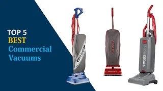 Commercial Vacuums : 5 Best Commercial Vacuums Reviews 2020