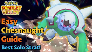 THIS Pokemon Makes the Chesnaught Raid SO EASY!! 7 Star Solo Raid Guide - Pokemon Scarlet and Violet