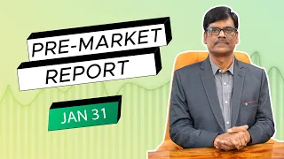 Pre Market Report 31-Jan-2023